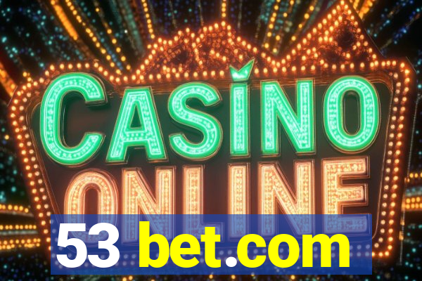 53 bet.com